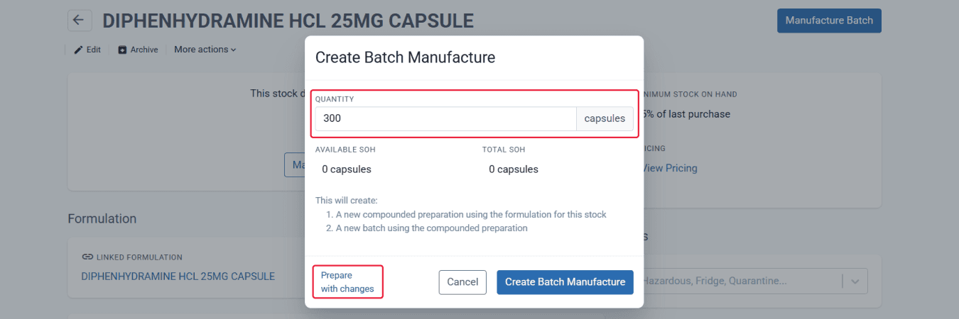 Prepare with changes the batch manufacture to be created and edit the quantity of HDPE white bottles standard capacity 100mL and clear / clear #00 coni-snap capsules