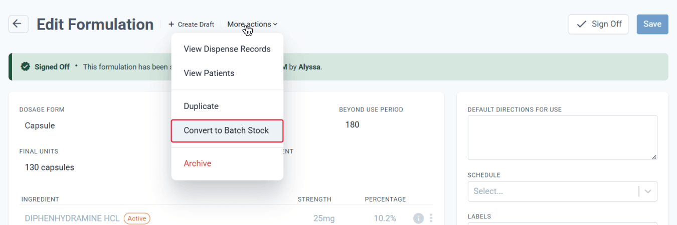 Selecting the convert to batch stock option for a formulation