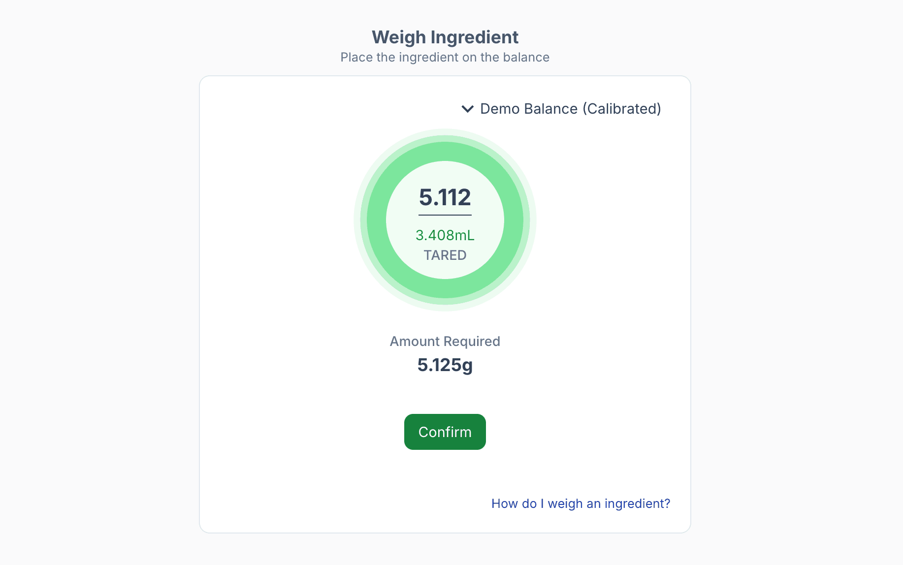 weighing a liquid ingredient