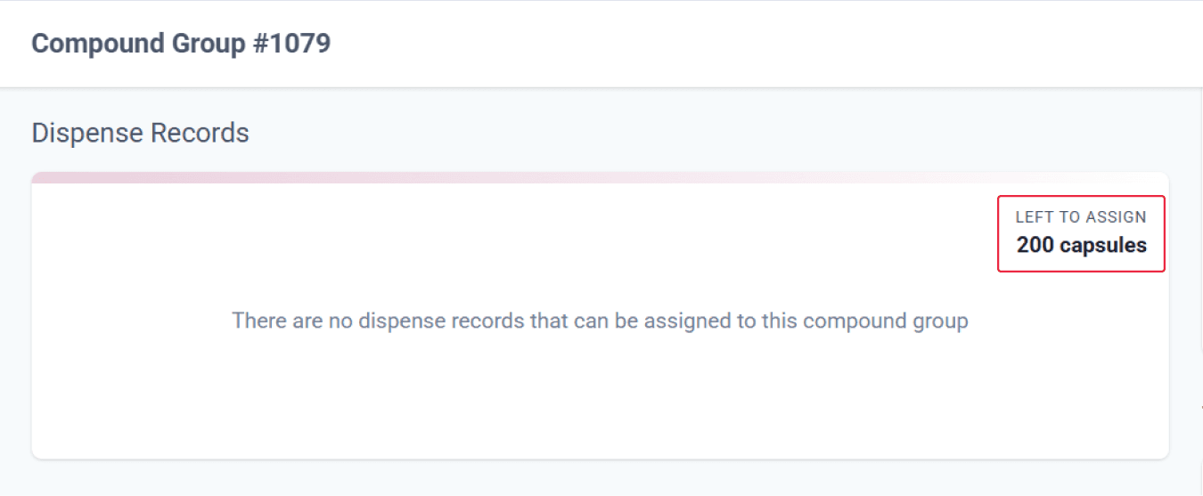 Dispensed records section, highlighted left to assign 200 capsules, compound group #1079 page