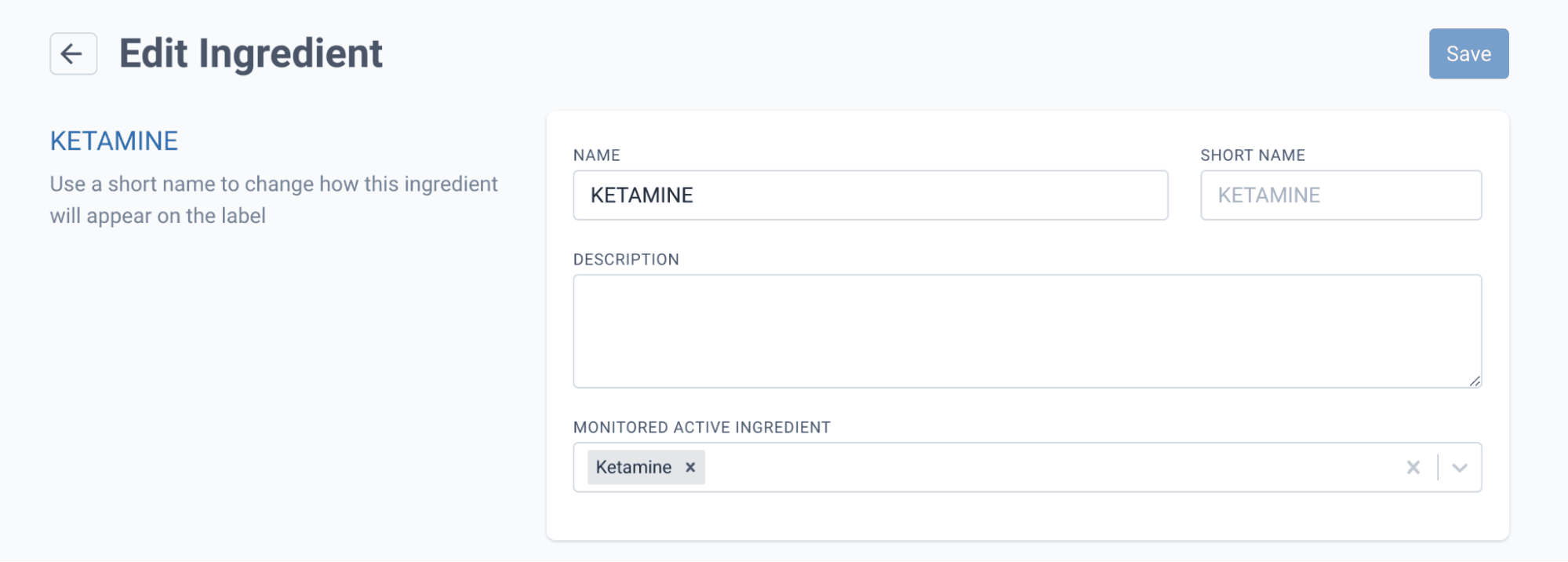 Edit ingredient page with Ketamine as a monitored active ingredient
