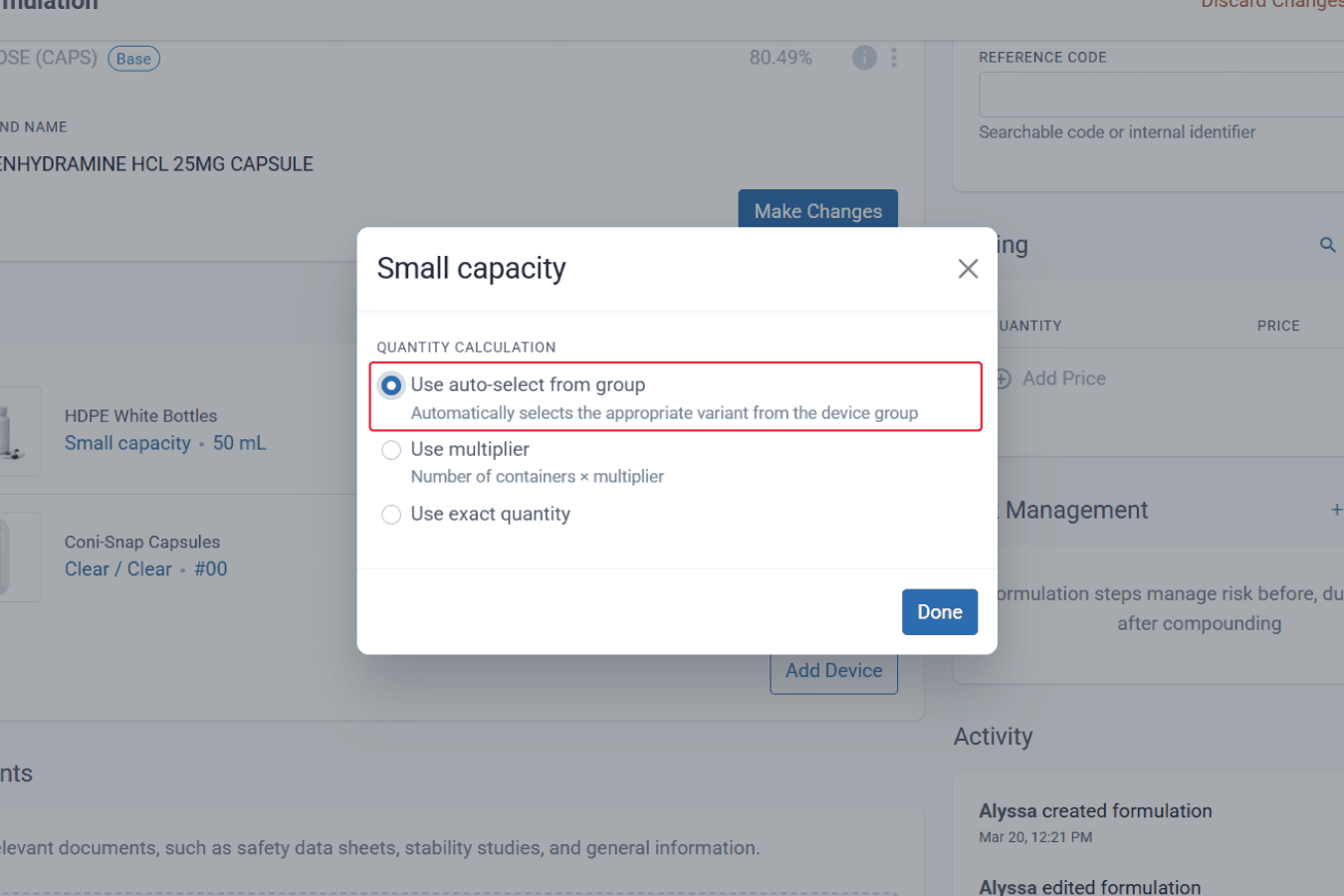Selecting use auto-select from group that automatically selects the appropriate variant from the device group for HDPE white bottle small 50mL quantity calculation rather than using number of containers x multiplier and use exact quantity