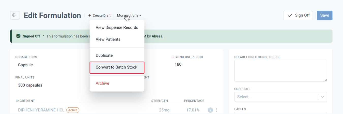 Selecting the convert to batch stock option for a formulation