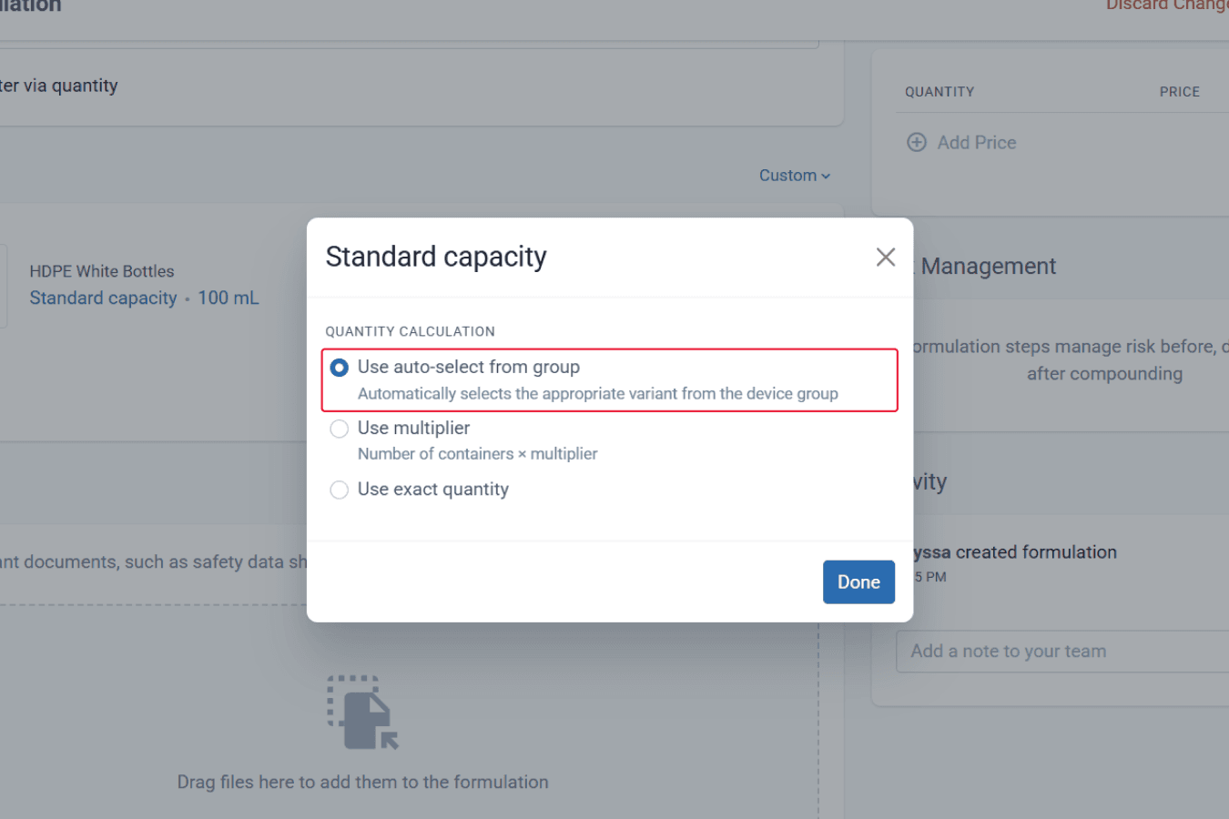 Selecting use auto-select from group that automatically selects the appropriate variant from the device group for HDPE white bottle standard 100mL quantity calculation rather than using number of containers x multiplier and use exact quantity