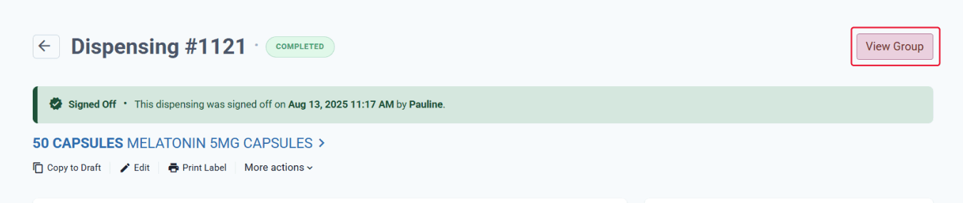 Step 6: To view the compound group where the dispense record is assigned, click the ‘View Group’ button.